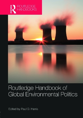 Routledge Handbook of Global Environmental Politics book