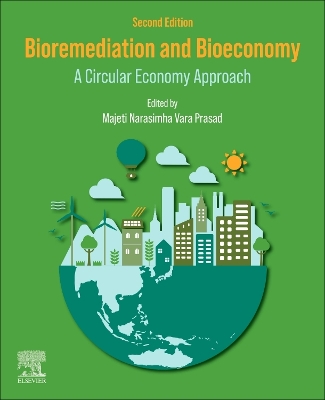 Bioremediation and Bioeconomy: A Circular Economy Approach by Majeti Narasimha Vara Prasad