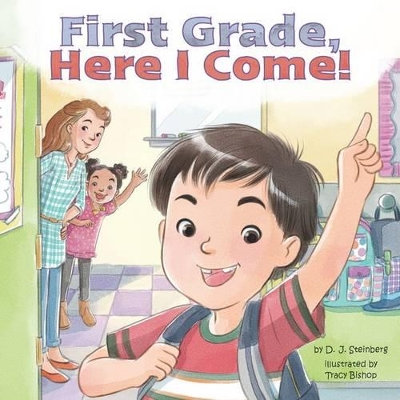 First Grade, Here I Come! book