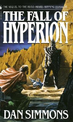 Fall Of Hyperion by Dan Simmons