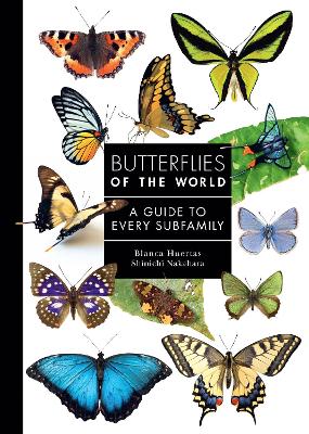 Butterflies of the World: A Guide to Every Subfamily book