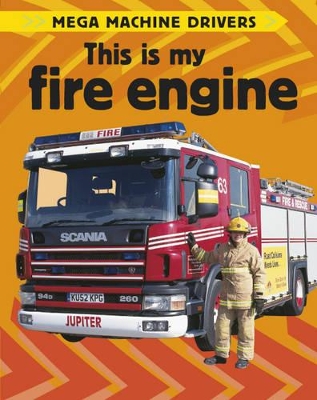 This is My Fire Engine by Chris Oxlade