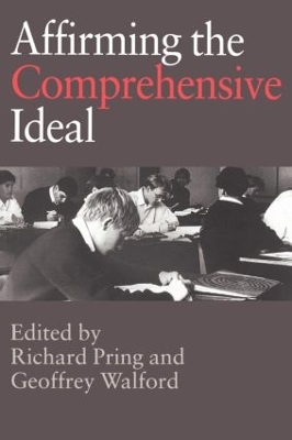 Affirming the Comprehensive Ideal by Richard Pring