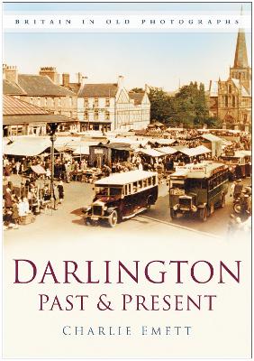 Darlington Past & Present book