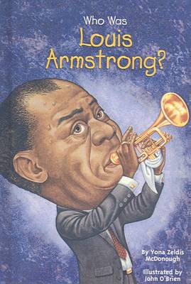 Who Was Louis Armstrong? book