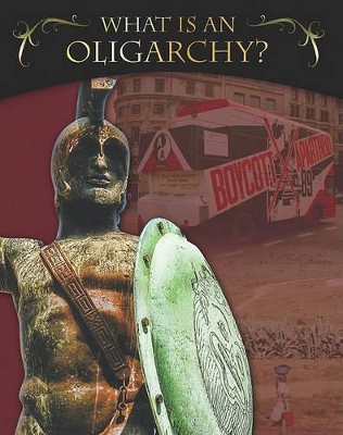 What Is an Oligarchy? book
