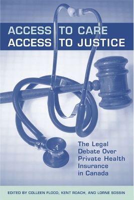 Access to Care, Access to Justice book