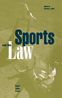 Sports and the Law by Charles E. Quirk