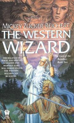 Renshai Trilogy: Western Wizard by Mickey Zucker Reichert