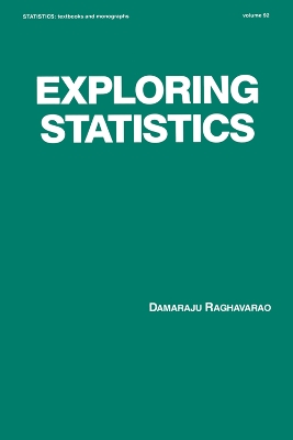 Exploring Statistics by Raghavarao
