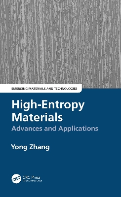 High-Entropy Materials: Advances and Applications by Yong Zhang