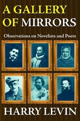 A Gallery of Mirrors by Harry Levin