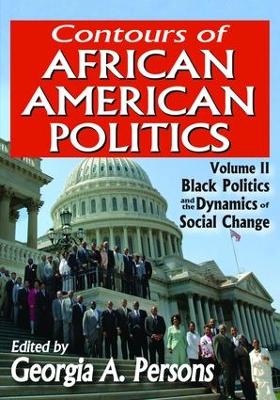 Contours of African American Politics by Georgia A. Persons