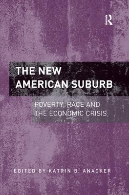 The New American Suburb by Katrin B. Anacker
