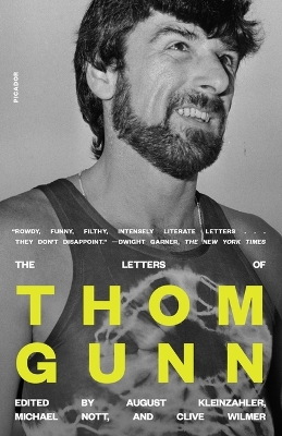 The Letters of Thom Gunn by Thom Gunn