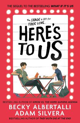Here's To Us by Adam Silvera