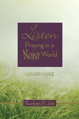 Listen Leader Guide by Rueben P. Job