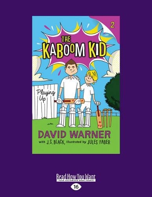 Playing Up: The Kaboom Kid (book 3) book