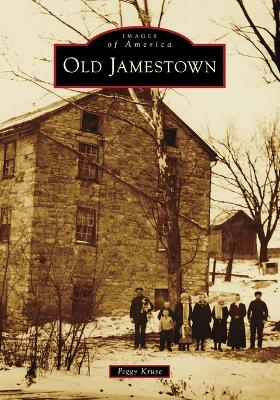 Old Jamestown by Peggy Kruse