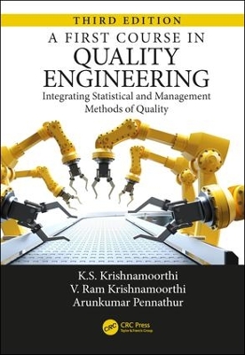 A First Course in Quality Engineering by K.S. Krishnamoorthi