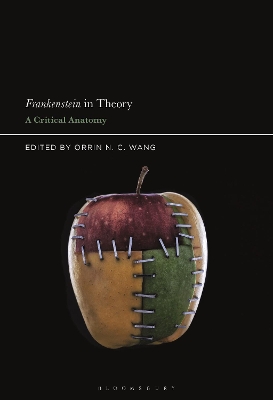 Frankenstein in Theory: A Critical Anatomy book