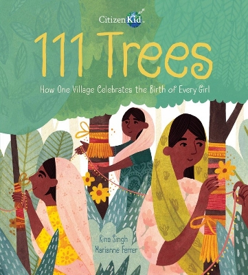 111 Trees: How One Village Celebrates the Birth of Every Girl book