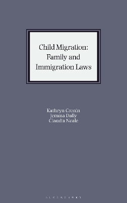 Child Migration: International Family and Immigration Laws book