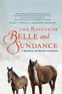 The Rescue Of Belle And Sundance book