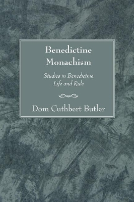 Benedictine Monachism, Second Edition book