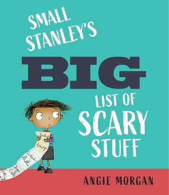 Small Stanley's Big List of Scary Stuff book