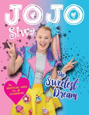 JoJo Siwa: The Sweetest Dream book