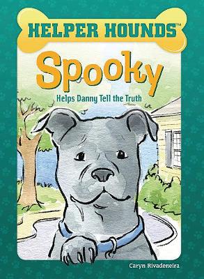 Spooky Helps Danny Tell the Truth book