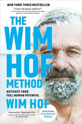 The Wim Hof Method: Activate Your Full Human Potential book