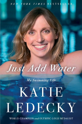 Just Add Water: My Swimming Life book