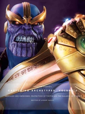 Sideshow Collectibles Presents: Capturing Archetypes, Volume 4 book