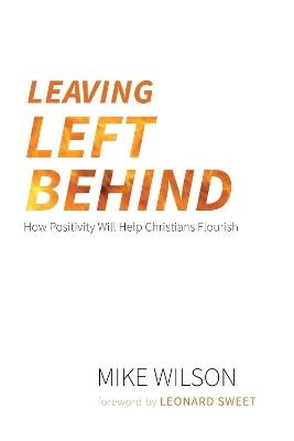 Leaving Left Behind by Mike Wilson