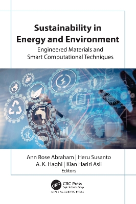 Sustainability in Energy and Environment: Engineered Materials and Smart Computational Techniques book