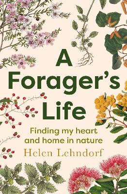 A Forager's Life: A tender and spellbinding debut memoir book