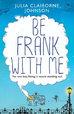 Be Frank with Me by Julia Claiborne Johnson