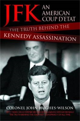 JFK – The Conspiracy and Truth Behind the Assassination book