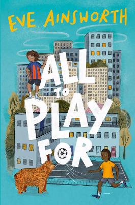 All to Play For by Eve Ainsworth