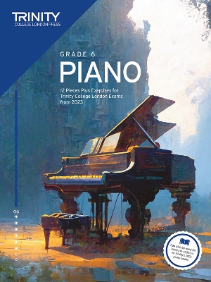 Trinity College London Piano Exam Pieces Plus Exercises from 2023: Grade 6 book