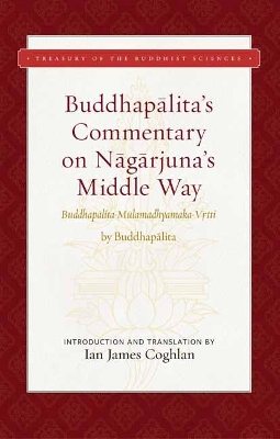 Buddhapalita's Commentary on Nagarjuna's Middle Way book