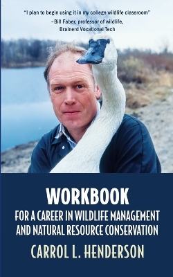 Workbook for a Career in Wildlife Management and Natural Resource Conservation book