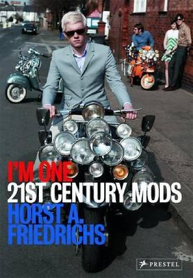 I'm One: 21st Century Mods book