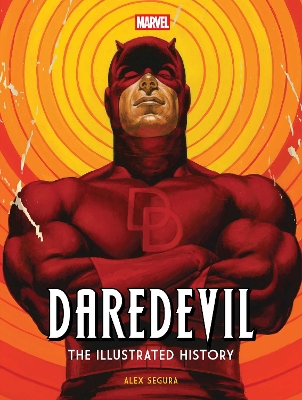 Marvel's Daredevil: The Illustrated History book