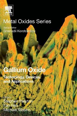 Gallium Oxide: Technology, Devices and Applications book