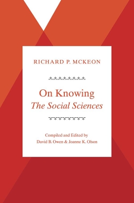 On Knowing-the Social Sciences by Richard P. McKeon