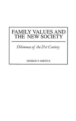 Family Values and the New Society book