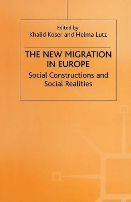 The New Migration in Europe by Khalid Koser